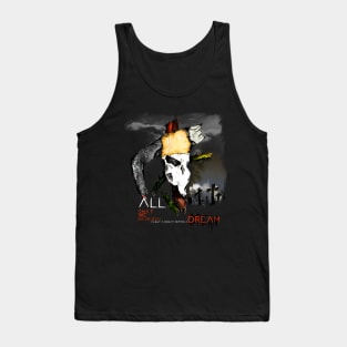 Life is but a Dream Tank Top